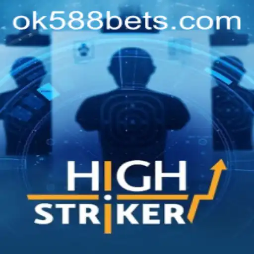 Discover HighStriker: An Exciting Game Experience with OK588.com