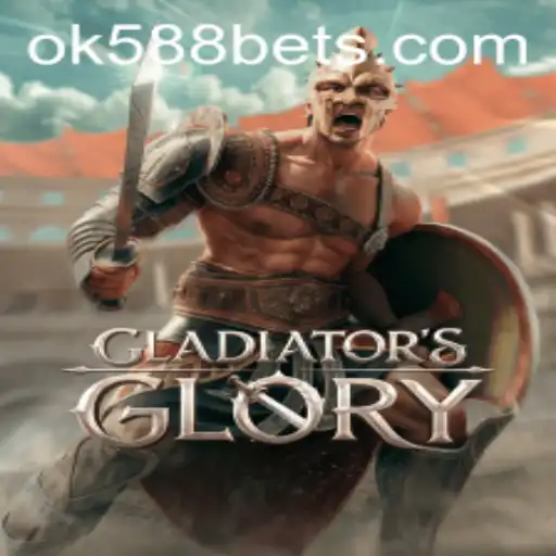 GladiatorsGlory: An Epic Gaming Experience with OK588.com